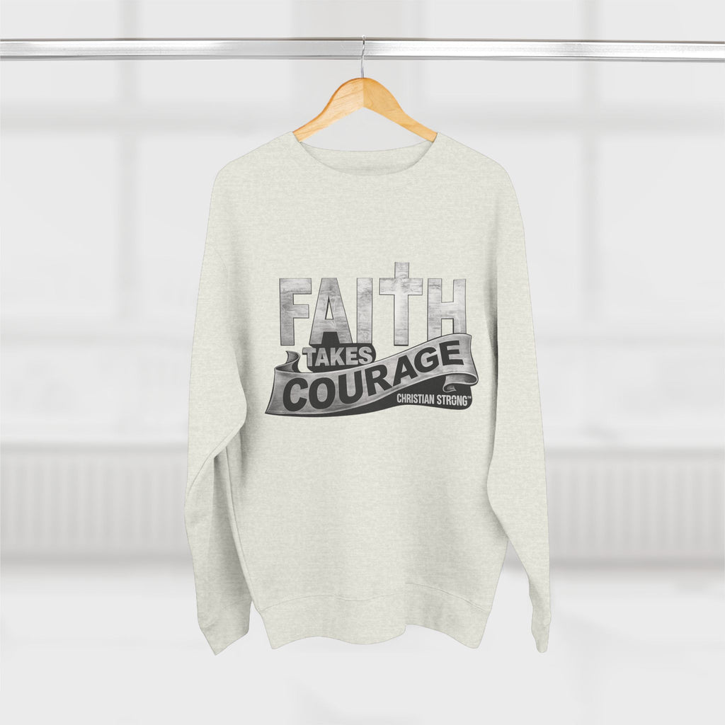 Faith Takes Courage Sweatshirt – Christian Inspirational Joshua 1:9 Scripture Pullover | Faith-Based Gift | Unisex Cozy Crewneck