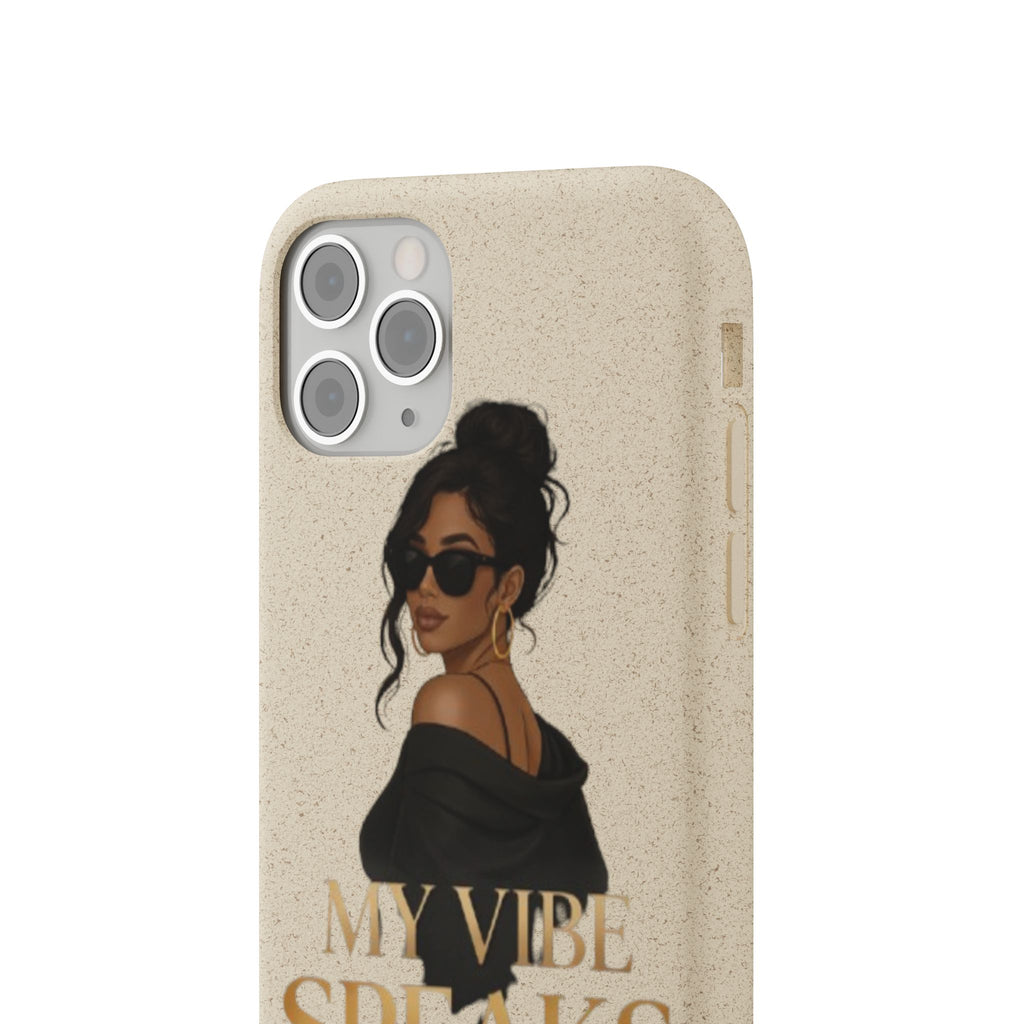 Biodegradable Phone Case — 'My Vibe Speaks Before I Do' Stylish Eco-Friendly Phone Cover