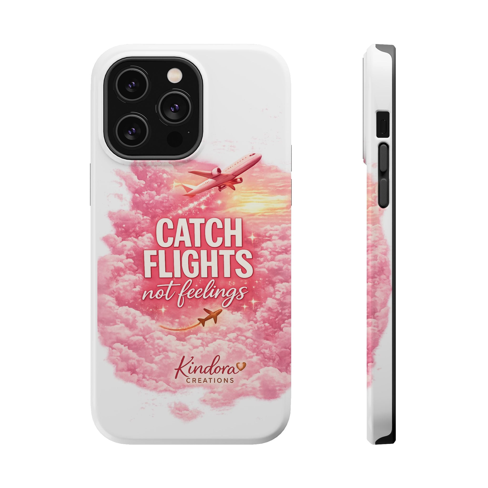 iPhone Case — "Catch Flights Not Feelings" Magnetic Impact-Resistant Travel Phone Case