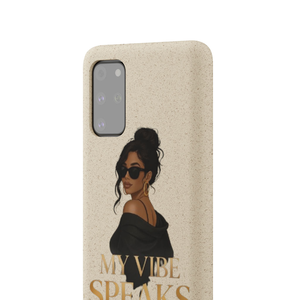 Biodegradable Phone Case — 'My Vibe Speaks Before I Do' Stylish Eco-Friendly Phone Cover