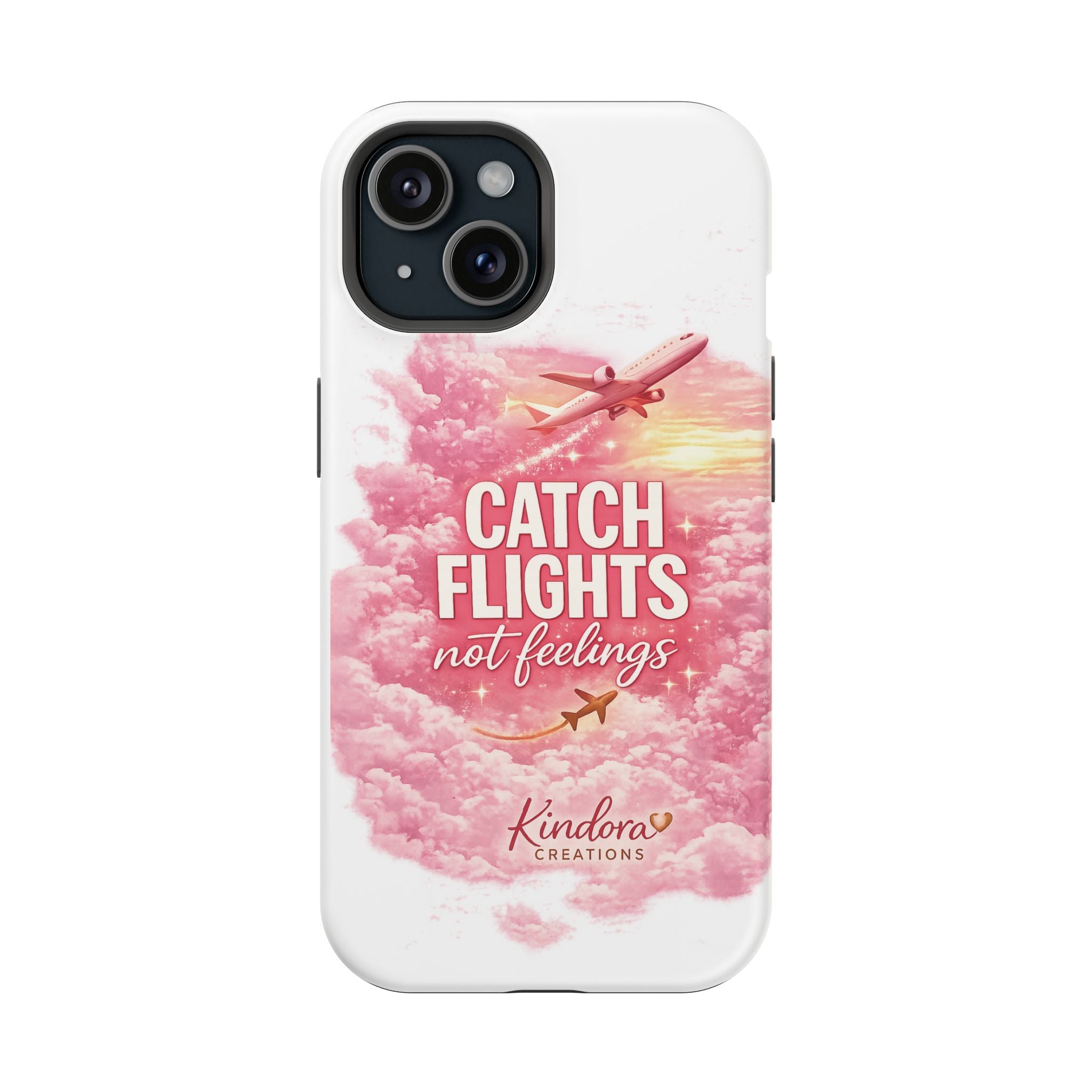 iPhone Case — "Catch Flights Not Feelings" Magnetic Impact-Resistant Travel Phone Case