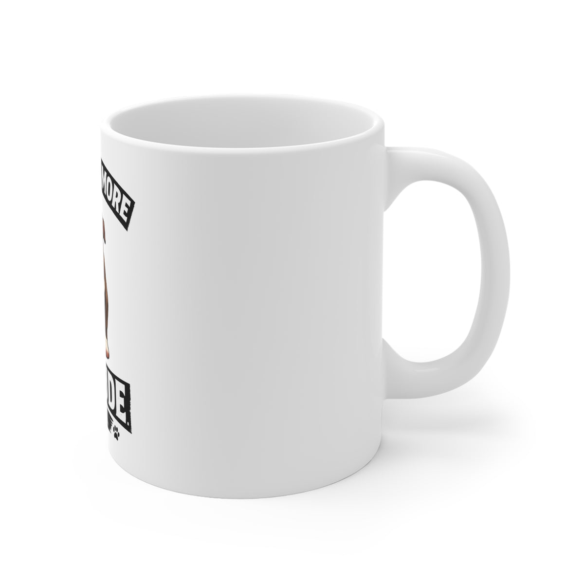 Dog Attitude Mug — "My Dog Got More Attitude Than You" 11oz Coffee Cup