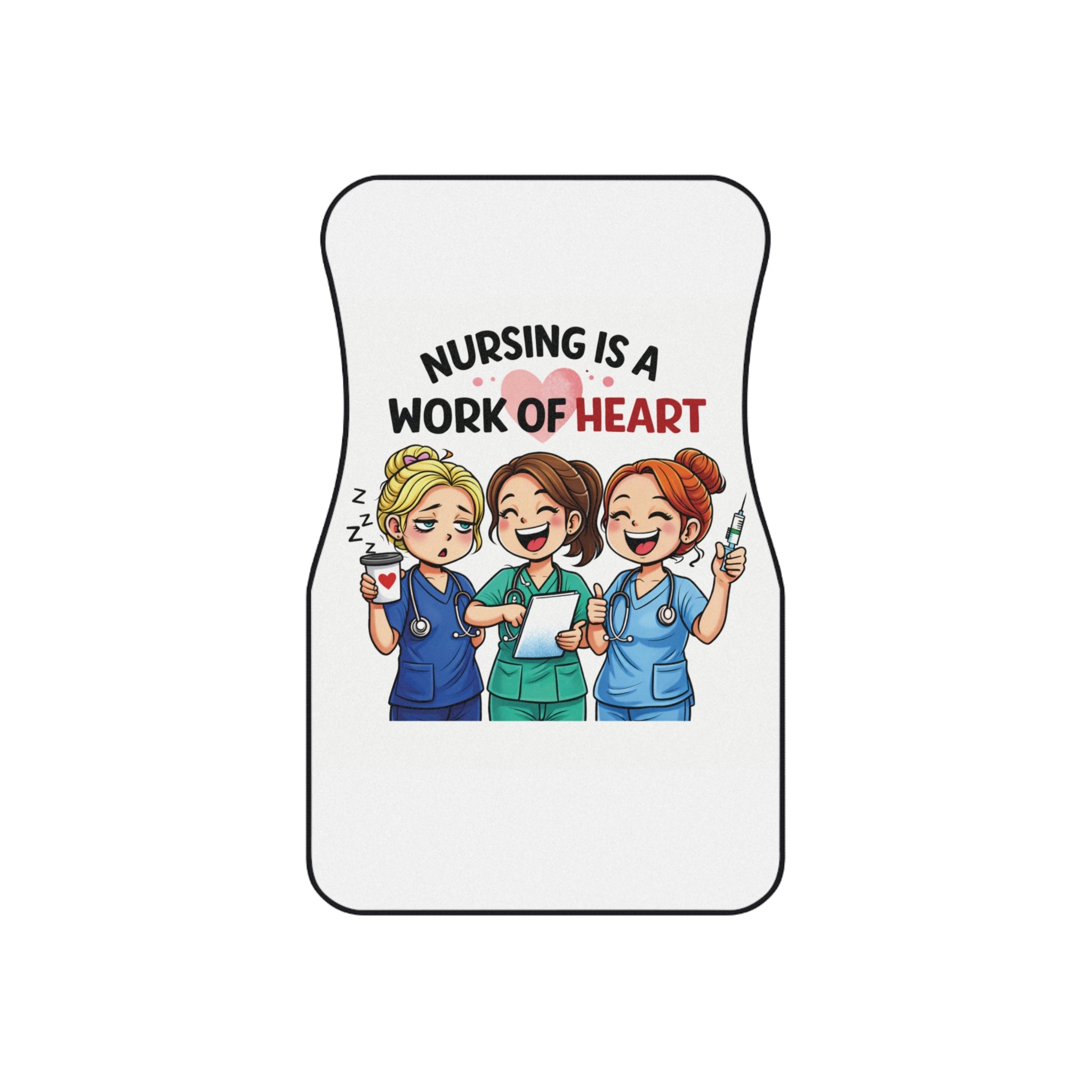 Nurse Car Floor Mats (Set of 4) - "Nursing Is a Work of Heart" Design