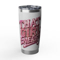 20oz Tumbler — "That Girl Energy" Pink Retro Glitter Travel Tumbler
