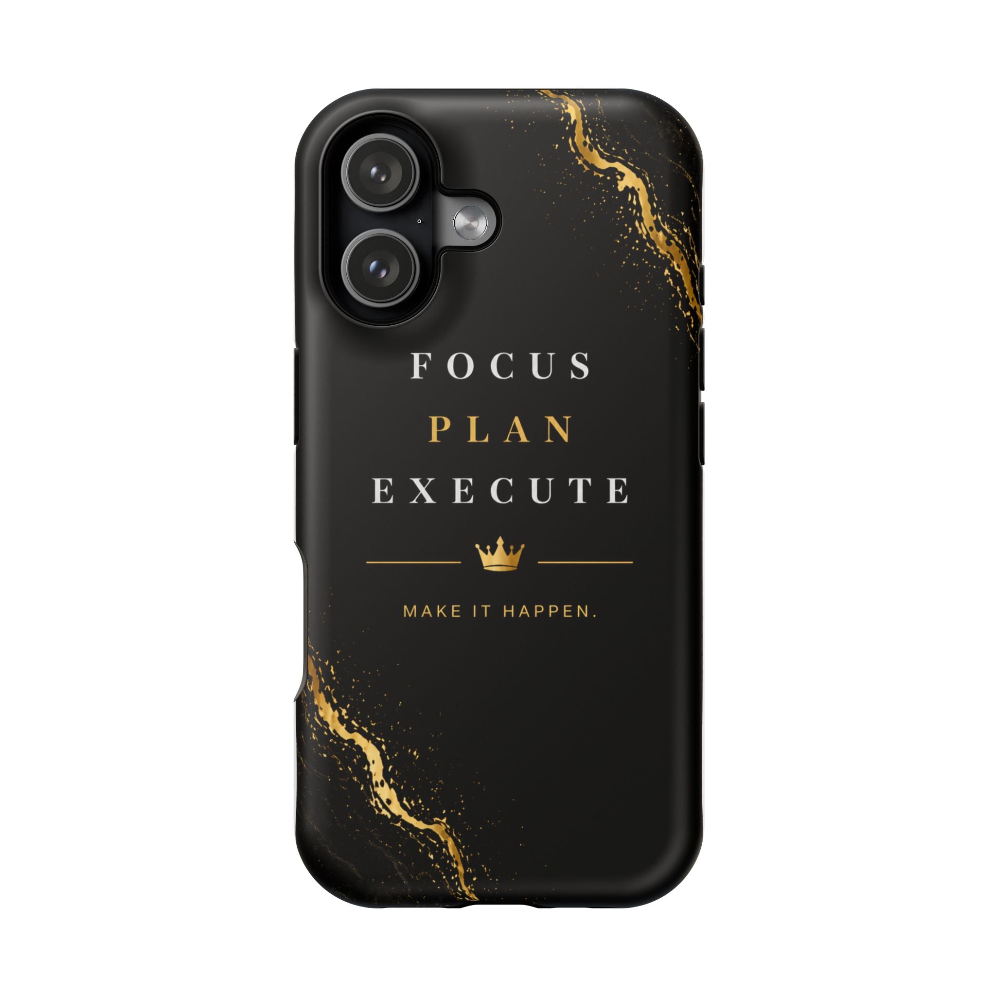Motivational ‘Focus Plan Execute’ Magnetic Impact-Resistant Phone Case