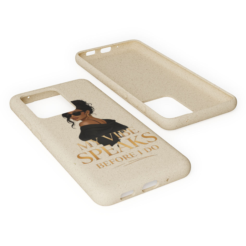 Biodegradable Phone Case — 'My Vibe Speaks Before I Do' Stylish Eco-Friendly Phone Cover