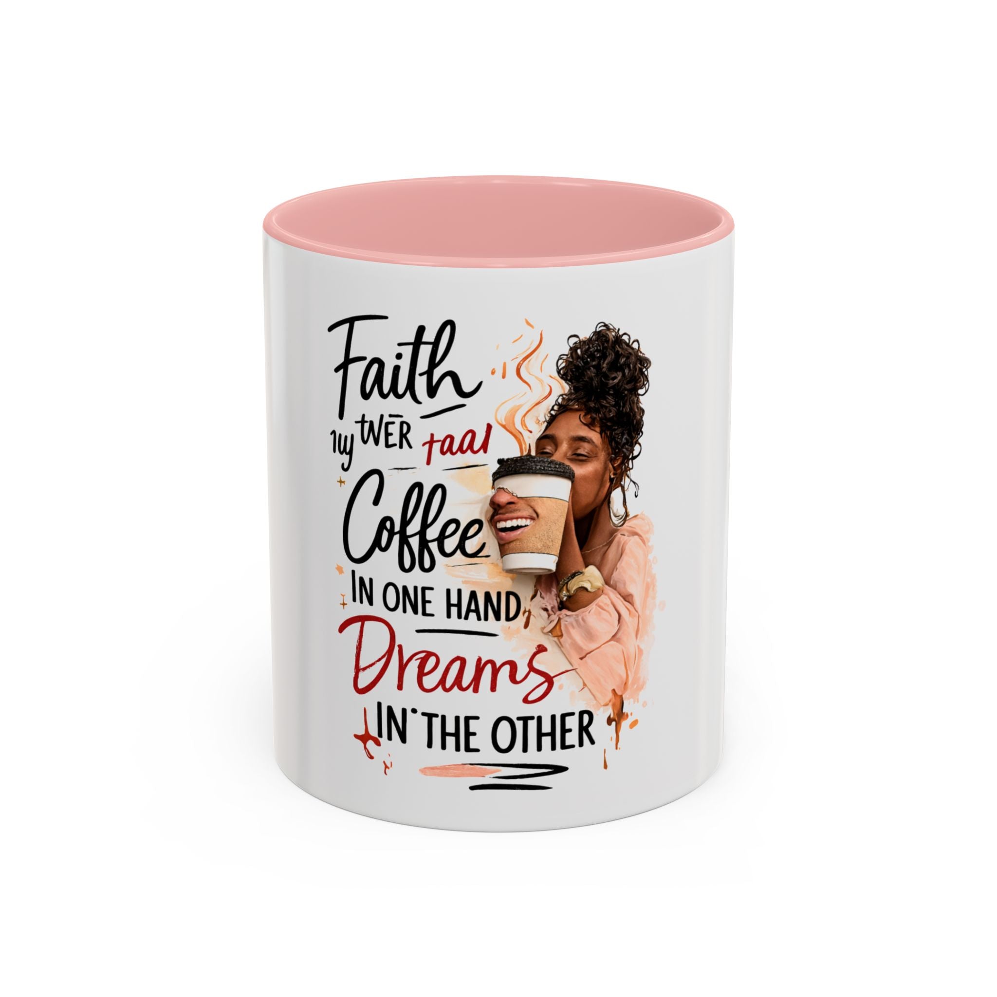 Faith, Coffee & Dreams Accent Mug — Inspirational 11/15oz Coffee Cup
