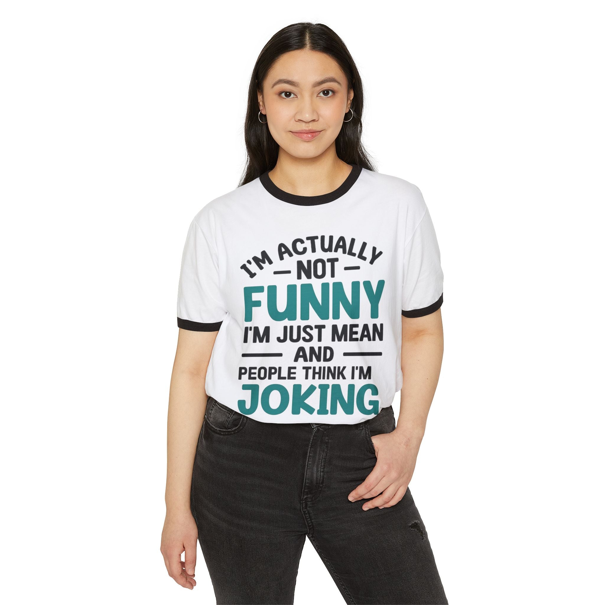 “I’m Actually Funny I’m Just Not Joking” Ringer T-Shirt –