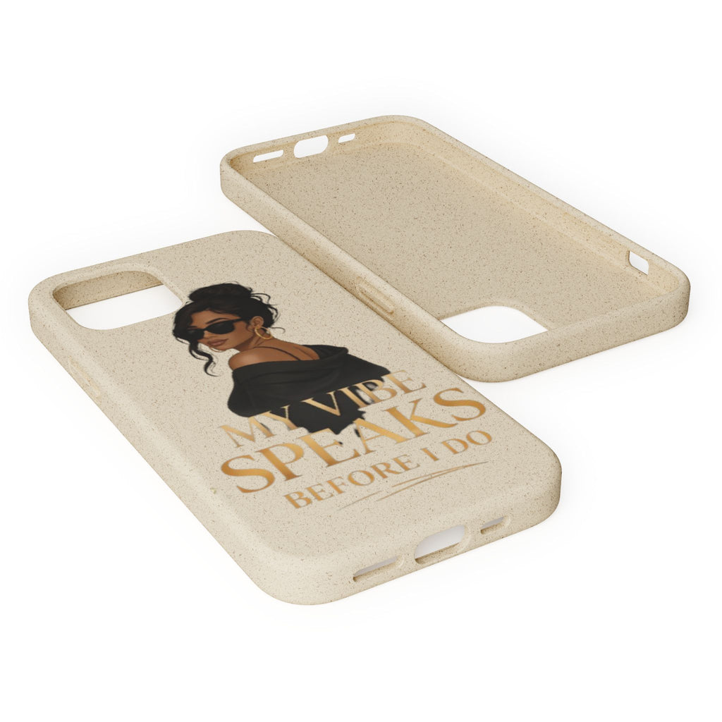 Biodegradable Phone Case — 'My Vibe Speaks Before I Do' Stylish Eco-Friendly Phone Cover