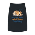 Dog Tank Top - "Part-Time Napper, Full-Time Good Boy" Cute Sleeping Puppy Pet Shirt