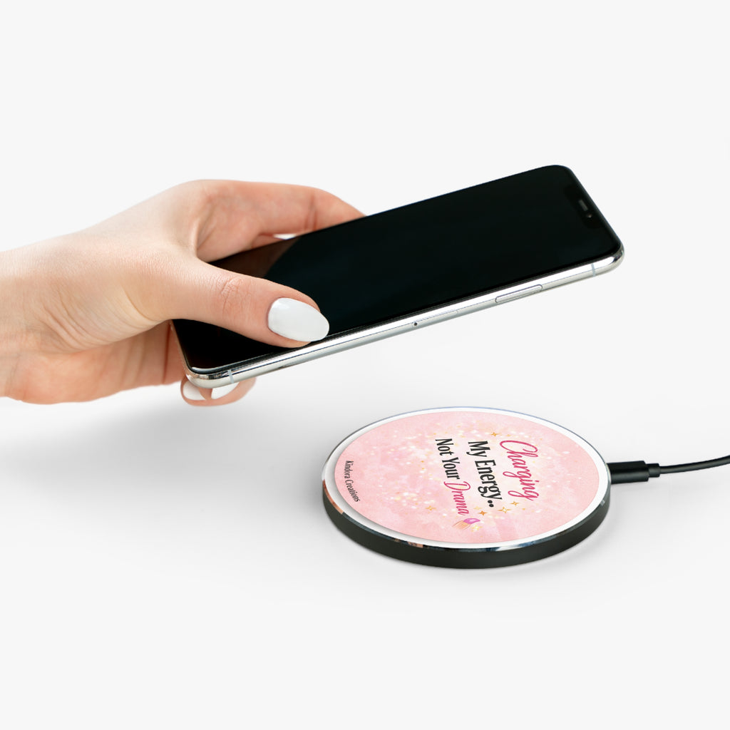 Wireless Charger — "Charging My Energy…Not Your Drama" Pink Glitter Qi Pad
