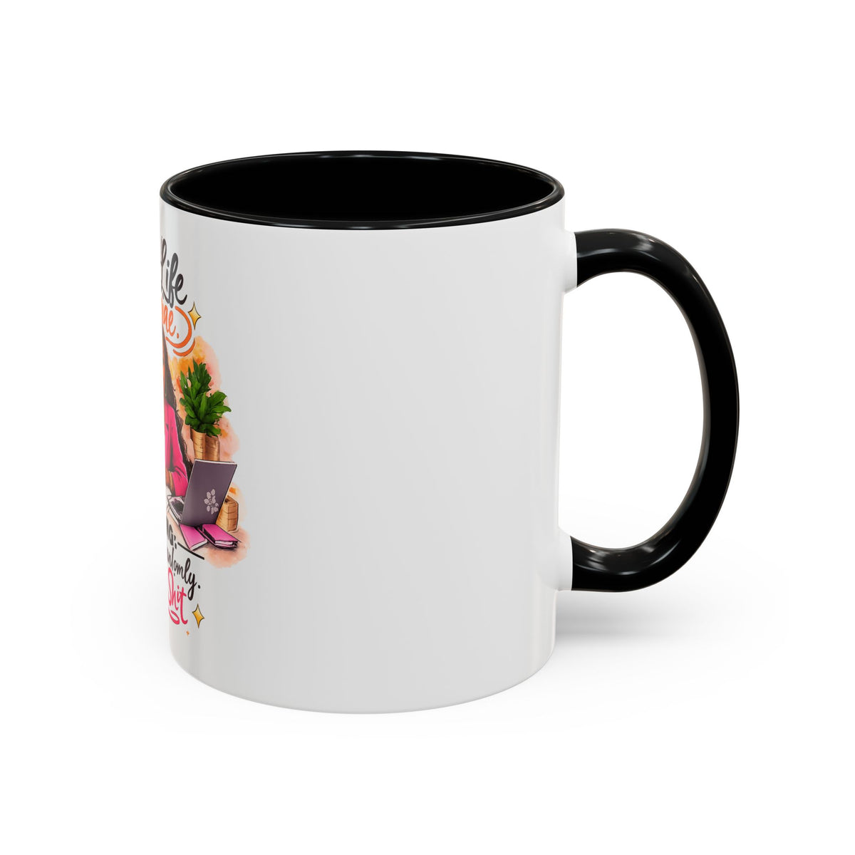 Create the Life You Imagine Coffee Mug — "Warning: May Start Randomly Designing Shit"