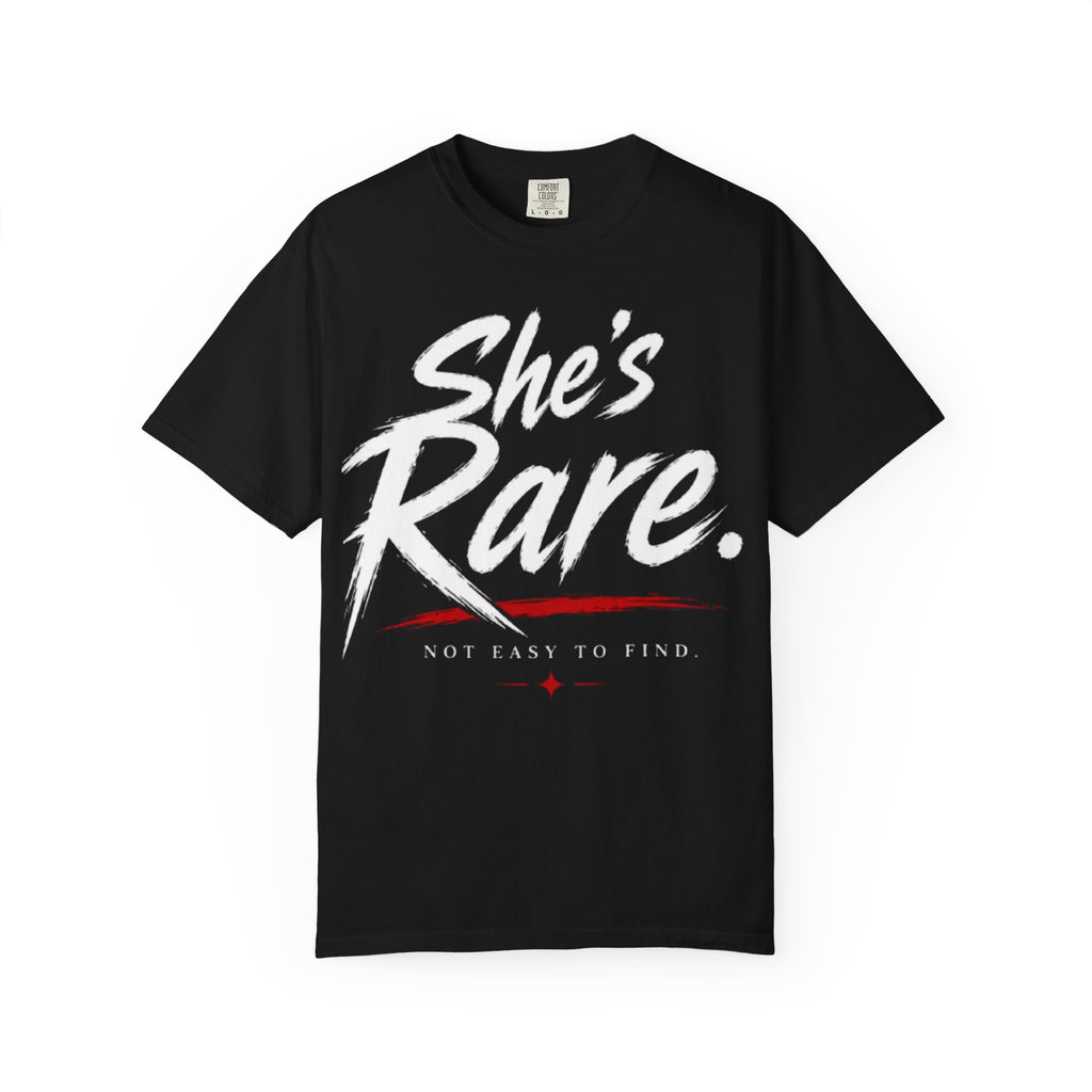 She’s Rare T-Shirt – Not Easy To Find Graphic Tee, Women’s Streetwear, One of One Shirt