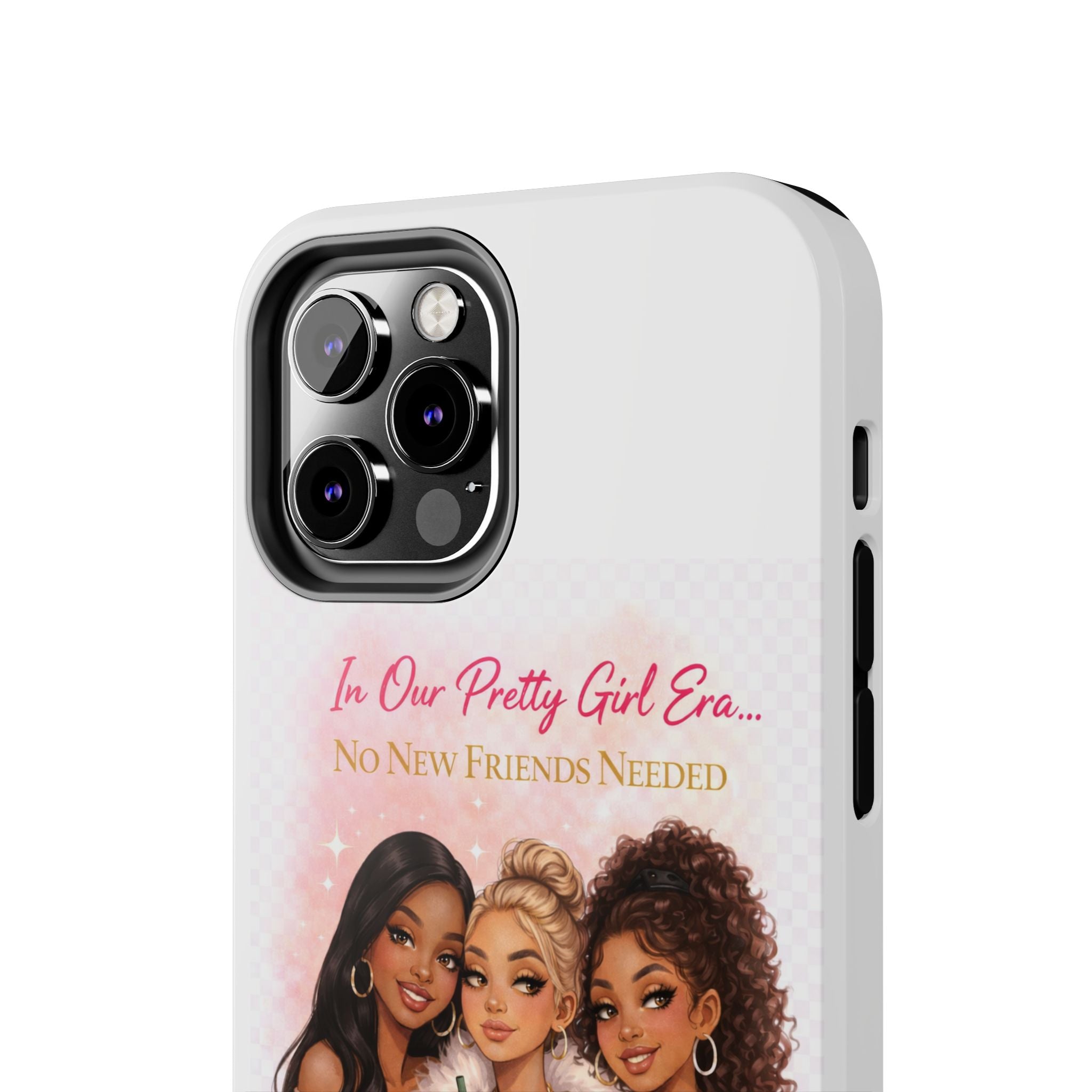Tough Phone Case — "In Our Pretty Girl Era" Girls Night Protective Phone Cover