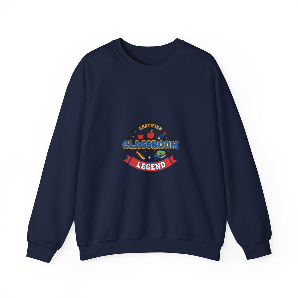 Classroom Legend Sweatshirt | Teacher Appreciation, Teacher Life