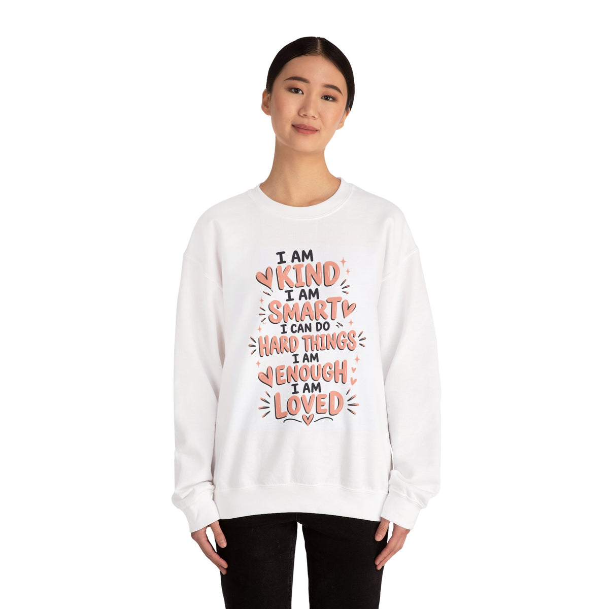 Inspirational Crewneck Sweatshirt — "I Am Kind, Smart, Enough, Loved" with Psalm 139:14 Back Design