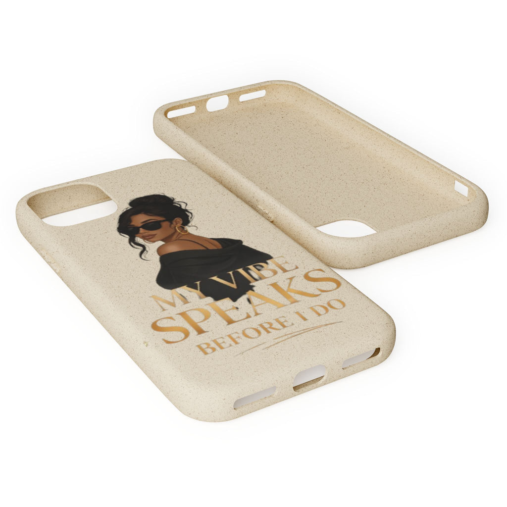 Biodegradable Phone Case — 'My Vibe Speaks Before I Do' Stylish Eco-Friendly Phone Cover