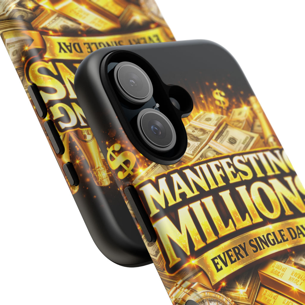 Phone Case - "Manifesting Millions Every Single Day" Motivational Money Design