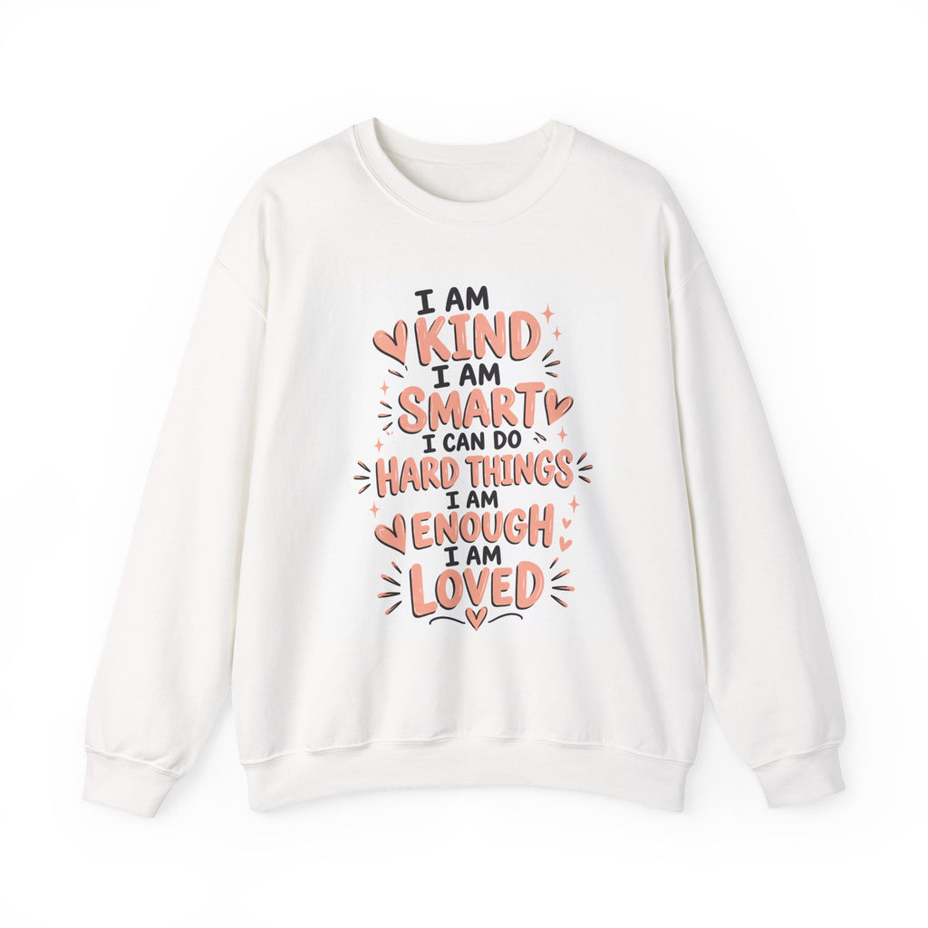 Inspirational Crewneck Sweatshirt — "I Am Kind, Smart, Enough, Loved" with Psalm 139:14 Back Design