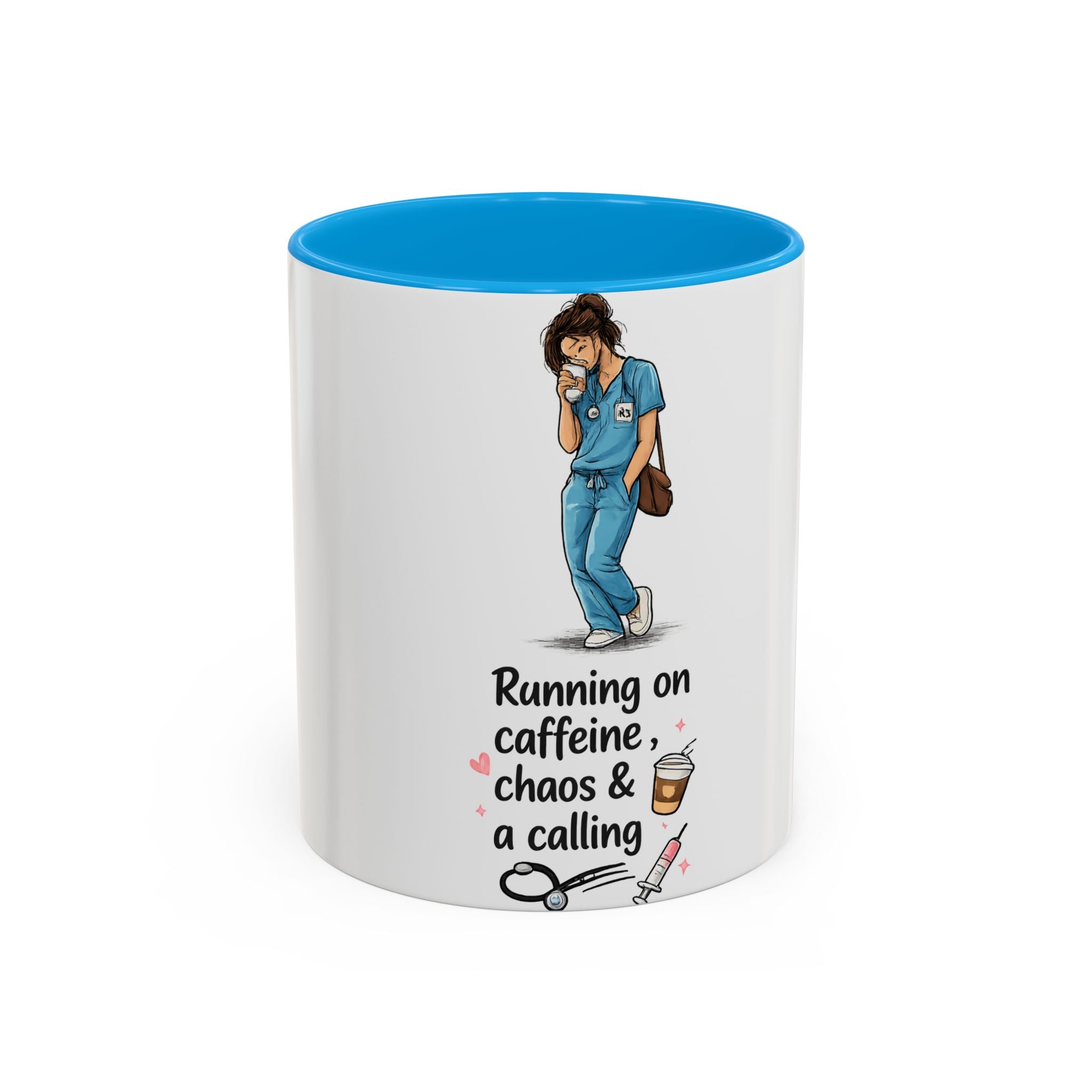 Nurse Mug — "Running on Caffeine, Chaos & a Calling" Color Accent Coffee Cup (11oz/15oz)