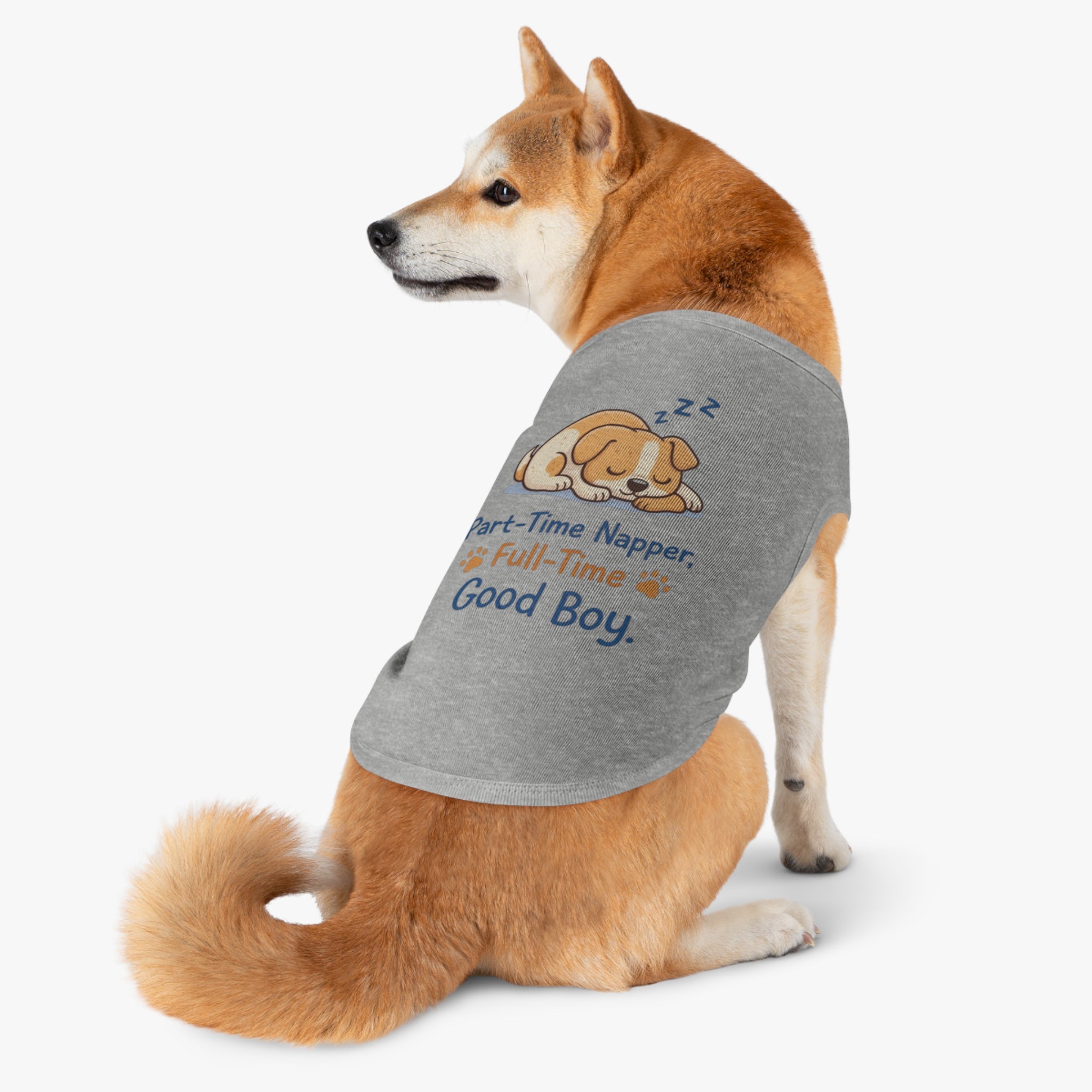 Dog Tank Top - "Part-Time Napper, Full-Time Good Boy" Cute Sleeping Puppy Pet Shirt