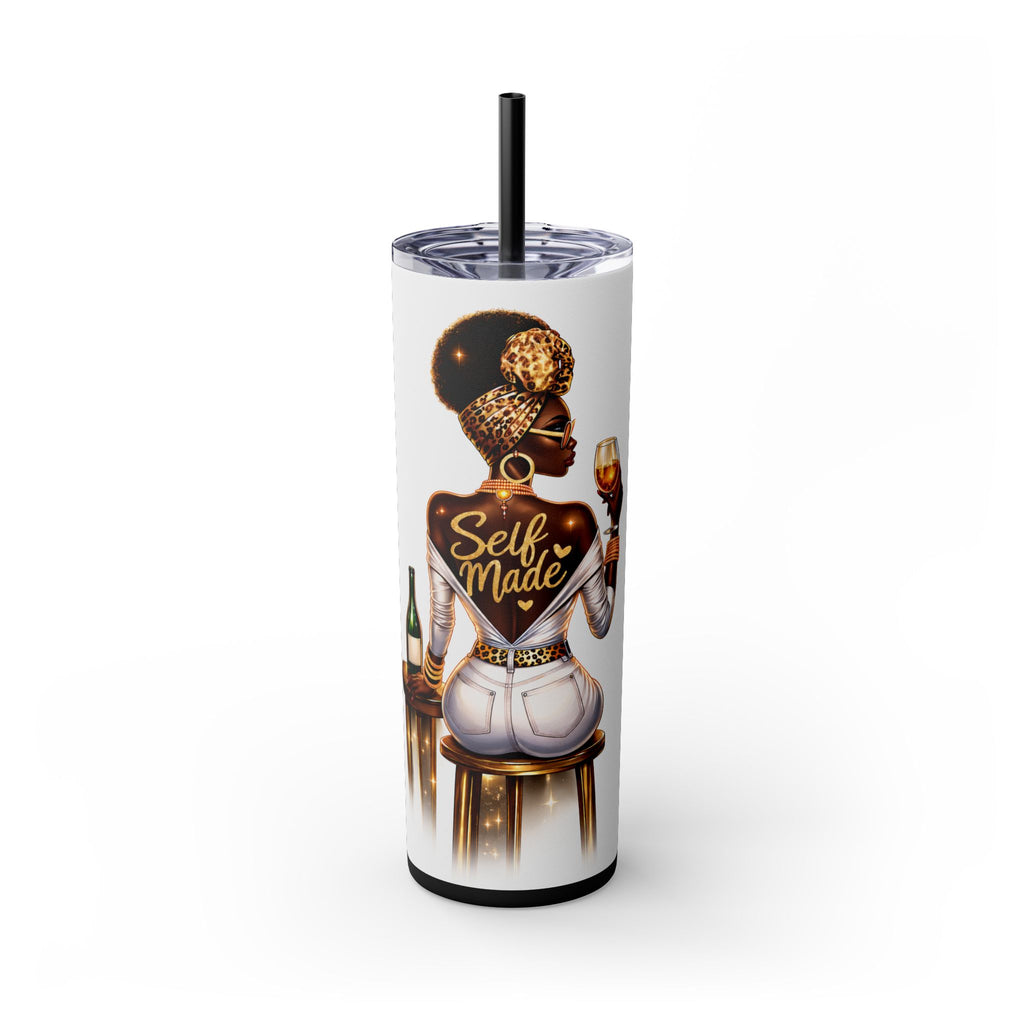 Skinny Tumbler - "Self Made" Afrocentric Woman Wine Glass Design, 20oz Straw Tumbler