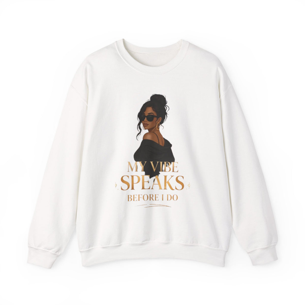 Crewneck Sweatshirt — "My Vibe Speaks Before I Do" Afro Chic Graphic