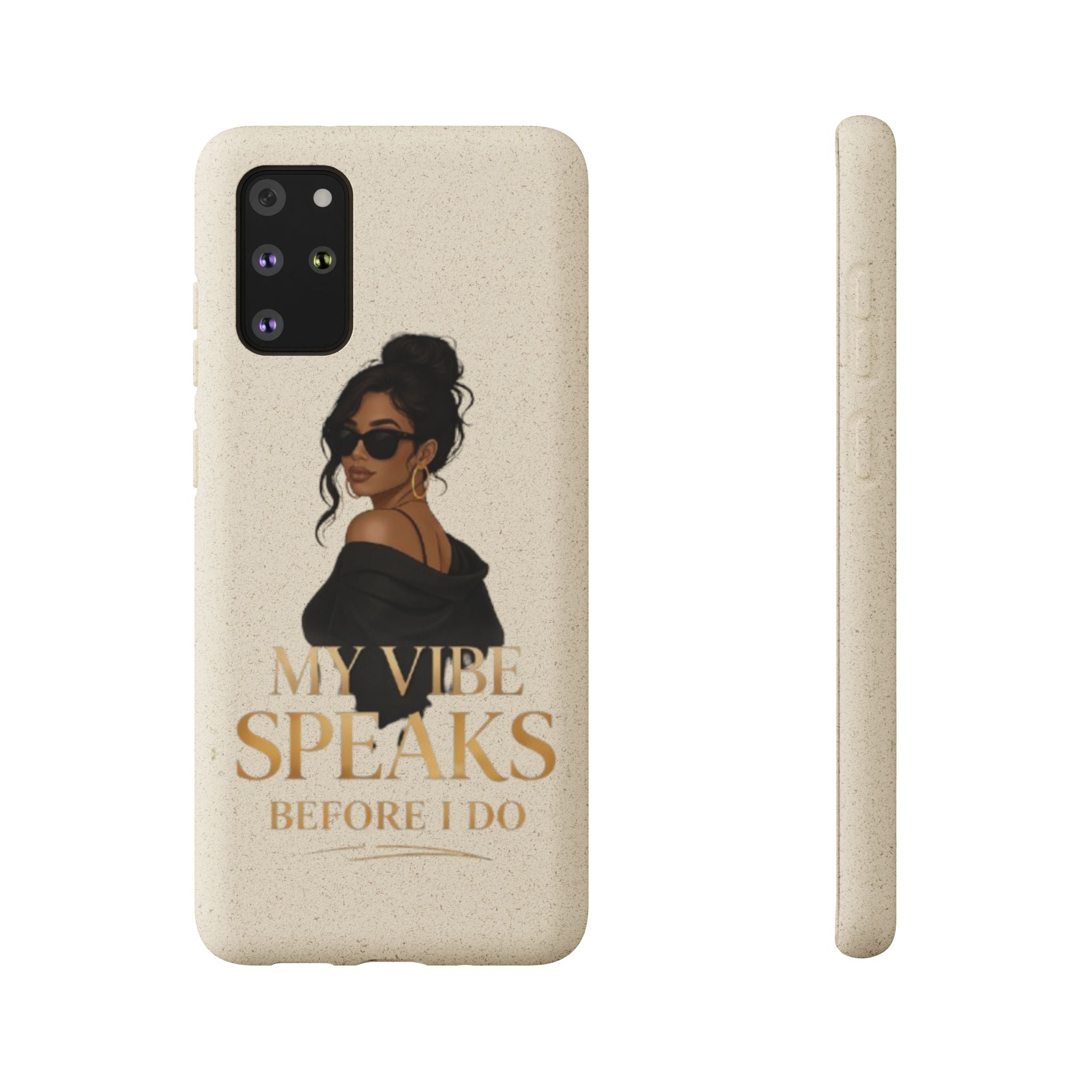 Biodegradable Phone Case — 'My Vibe Speaks Before I Do' Stylish Eco-Friendly Phone Cover