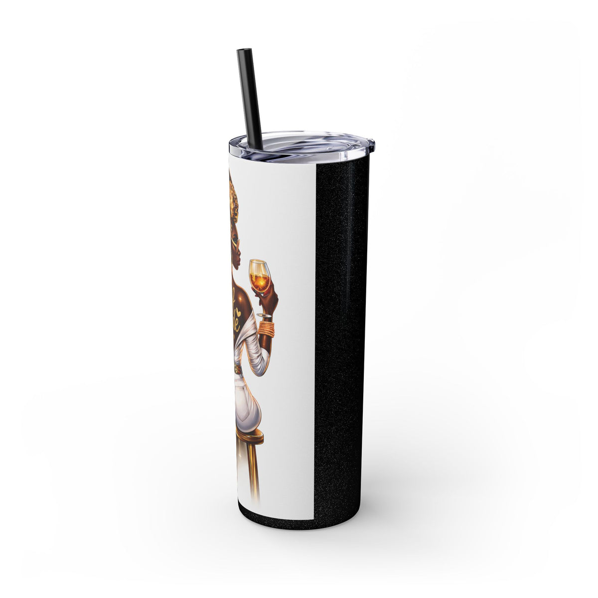 Skinny Tumbler - "Self Made" Afrocentric Woman Wine Glass Design, 20oz Straw Tumbler