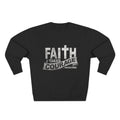 Faith Takes Courage Sweatshirt – Christian Inspirational Joshua 1:9 Scripture Pullover | Faith-Based Gift | Unisex Cozy Crewneck