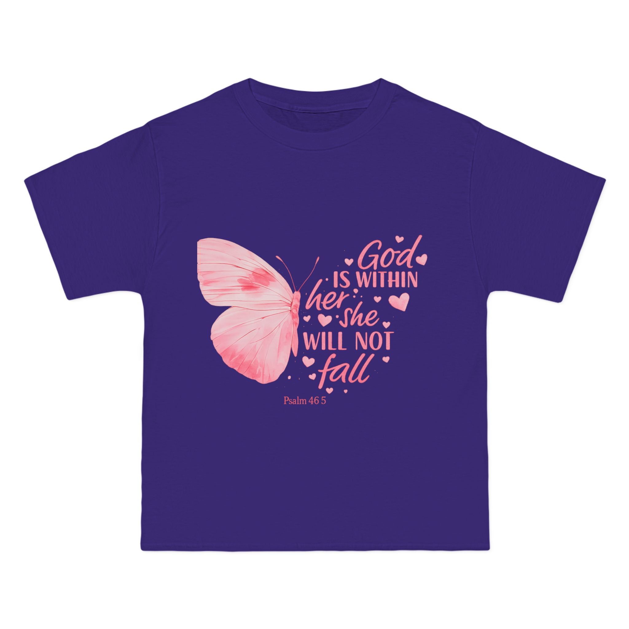 Inspirational Christian T-Shirt — "God Is With Her; She Will Not Fall" (Pink Butterfly)