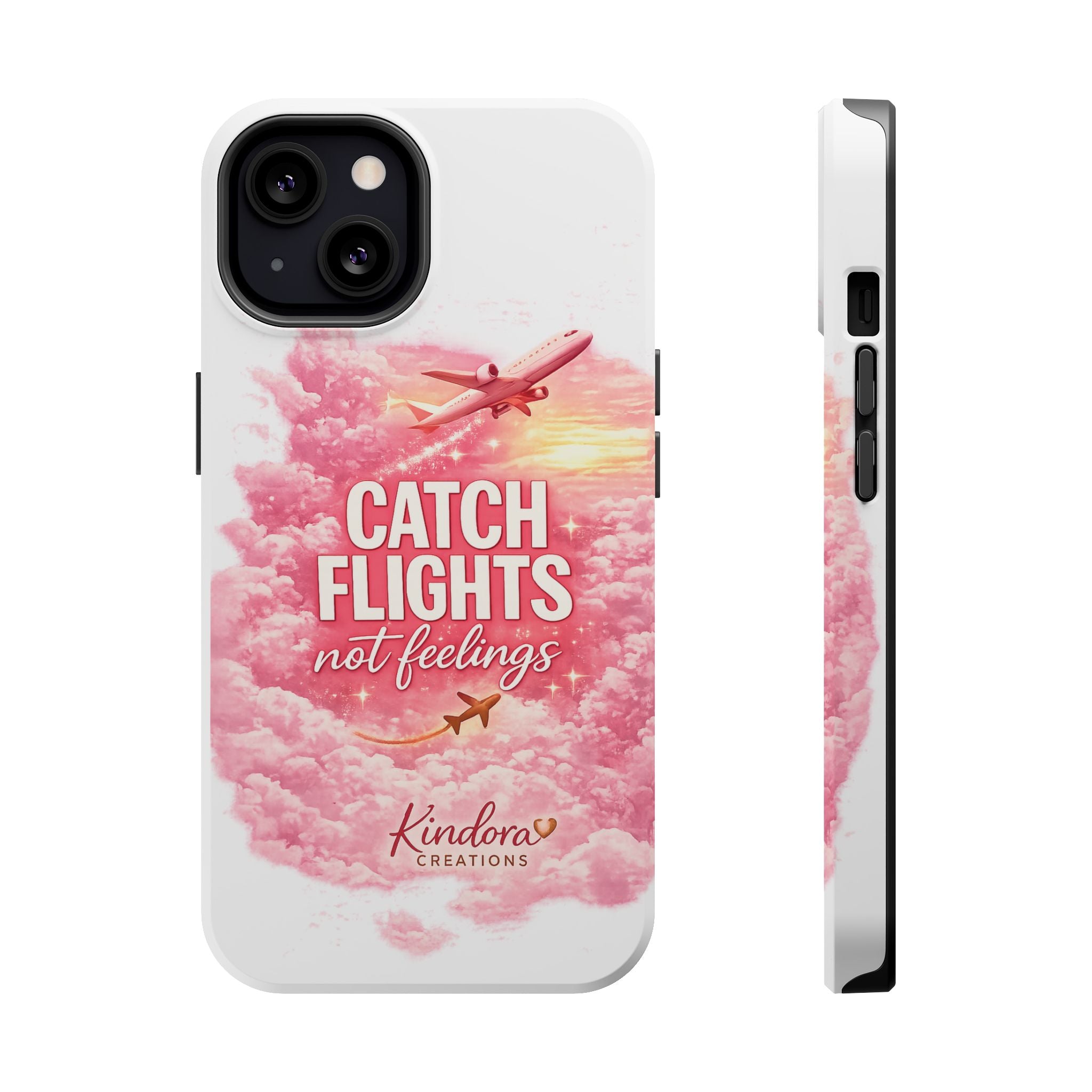 iPhone Case — "Catch Flights Not Feelings" Magnetic Impact-Resistant Travel Phone Case