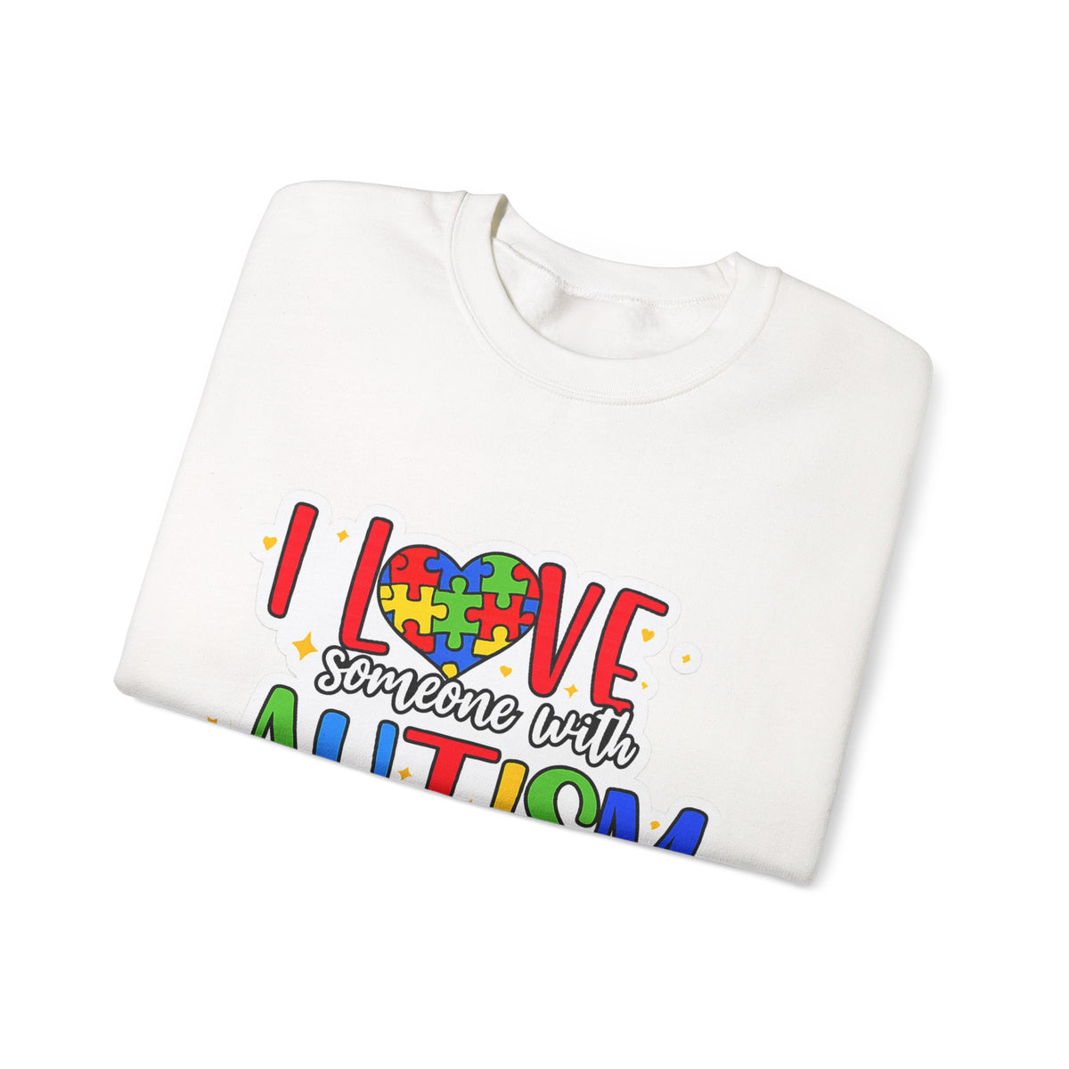 Autism Awareness Crewneck Sweatshirt — "I Love Someone With Autism"