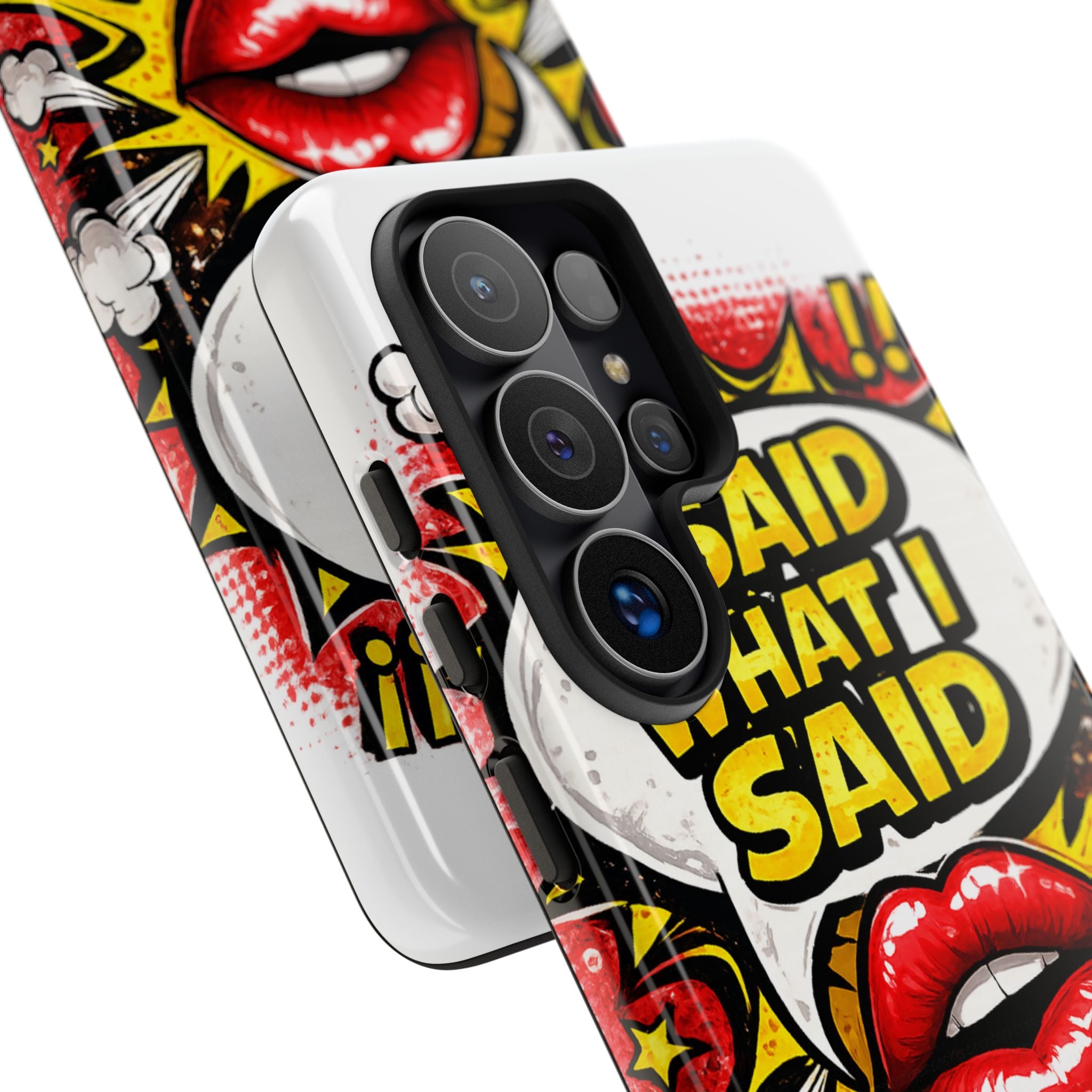 Phone Case — Pop Art "I Said What I Said" Graphic Protective Cover