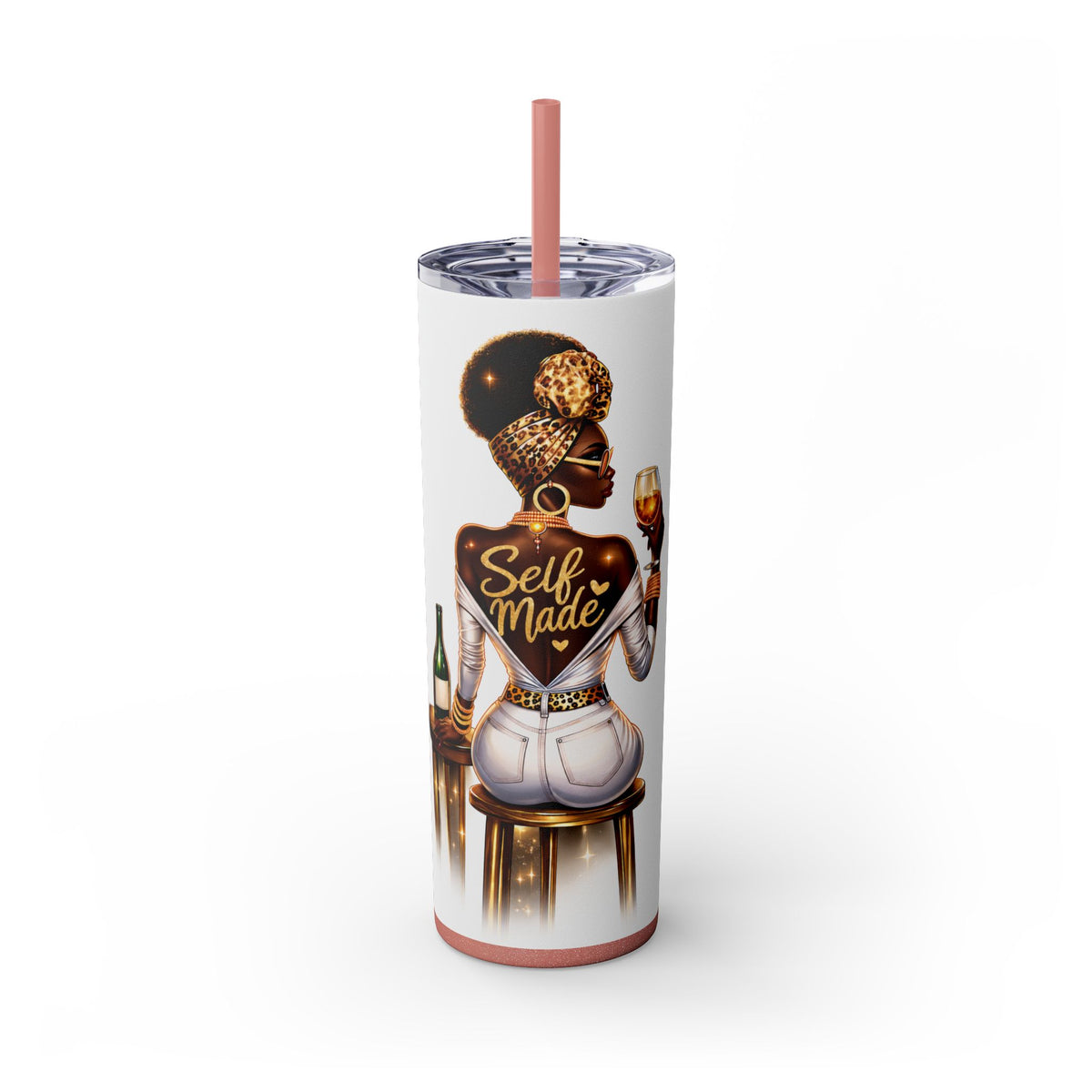 Skinny Tumbler - "Self Made" Afrocentric Woman Wine Glass Design, 20oz Straw Tumbler