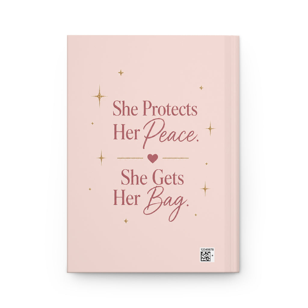 She Protects Her Peace – Motivational Hardcover Journal