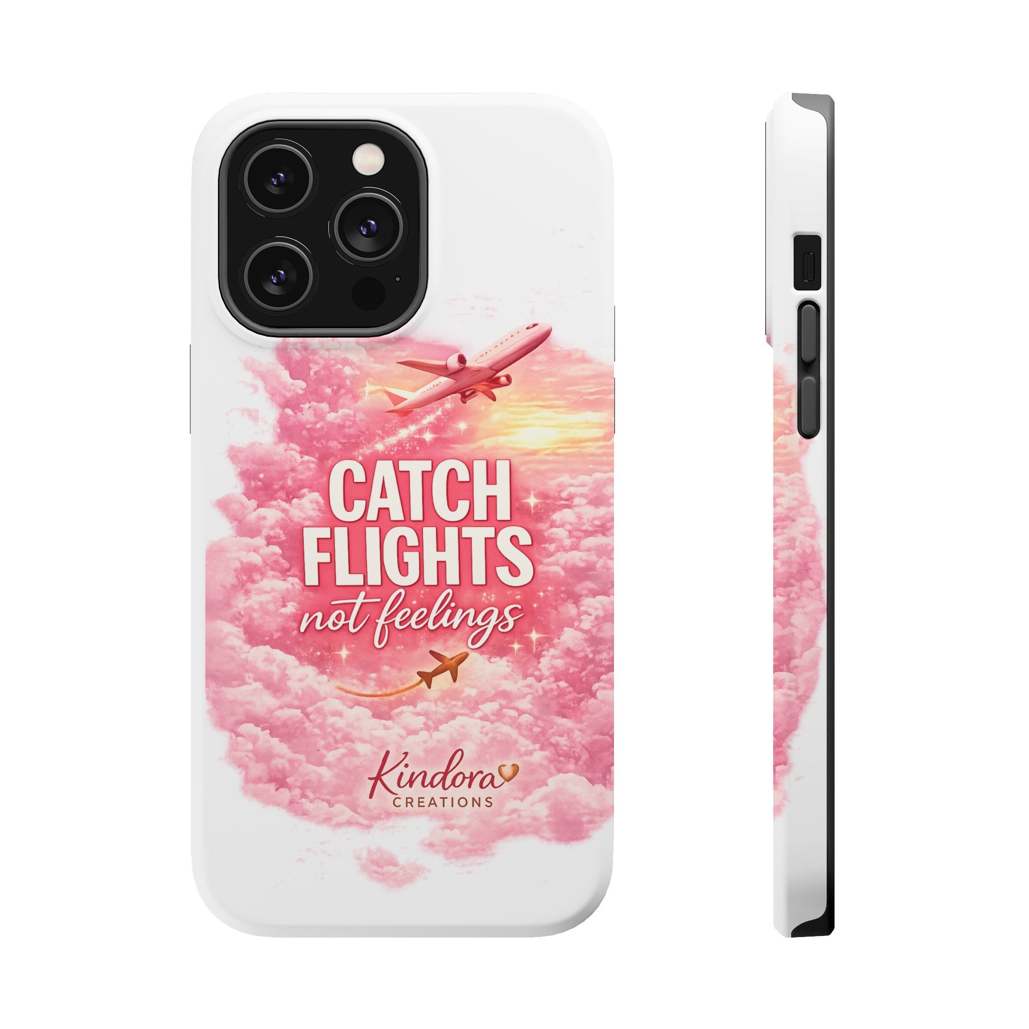 iPhone Case — "Catch Flights Not Feelings" Magnetic Impact-Resistant Travel Phone Case