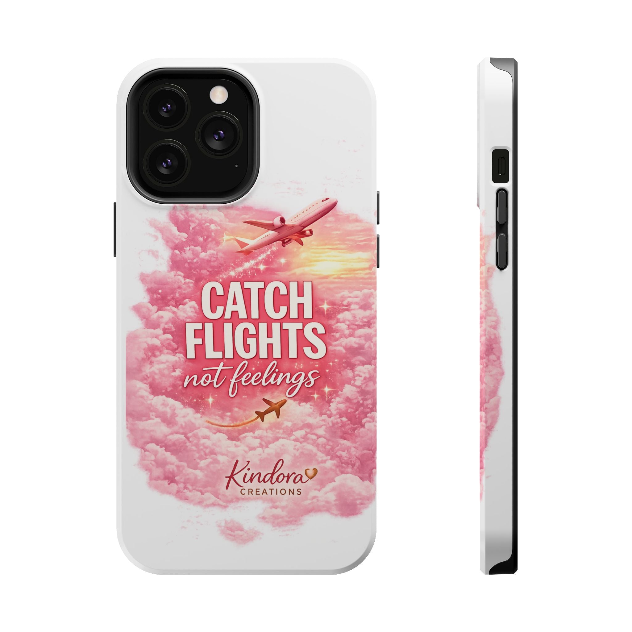 iPhone Case — "Catch Flights Not Feelings" Magnetic Impact-Resistant Travel Phone Case