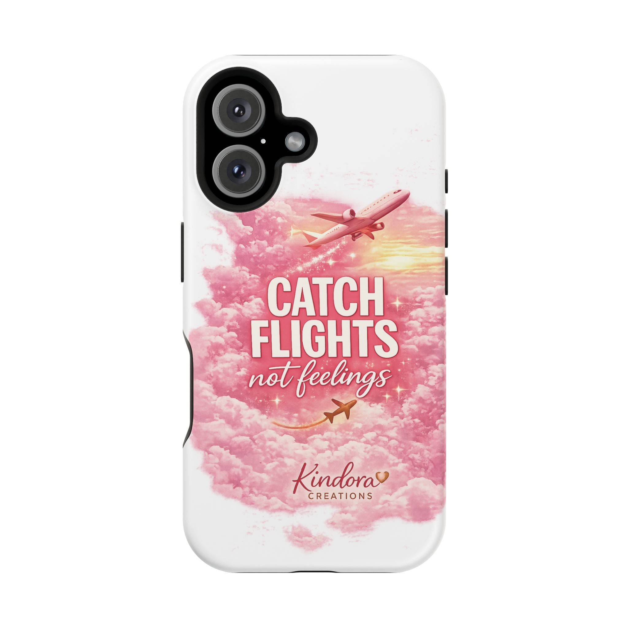 iPhone Case — "Catch Flights Not Feelings" Magnetic Impact-Resistant Travel Phone Case
