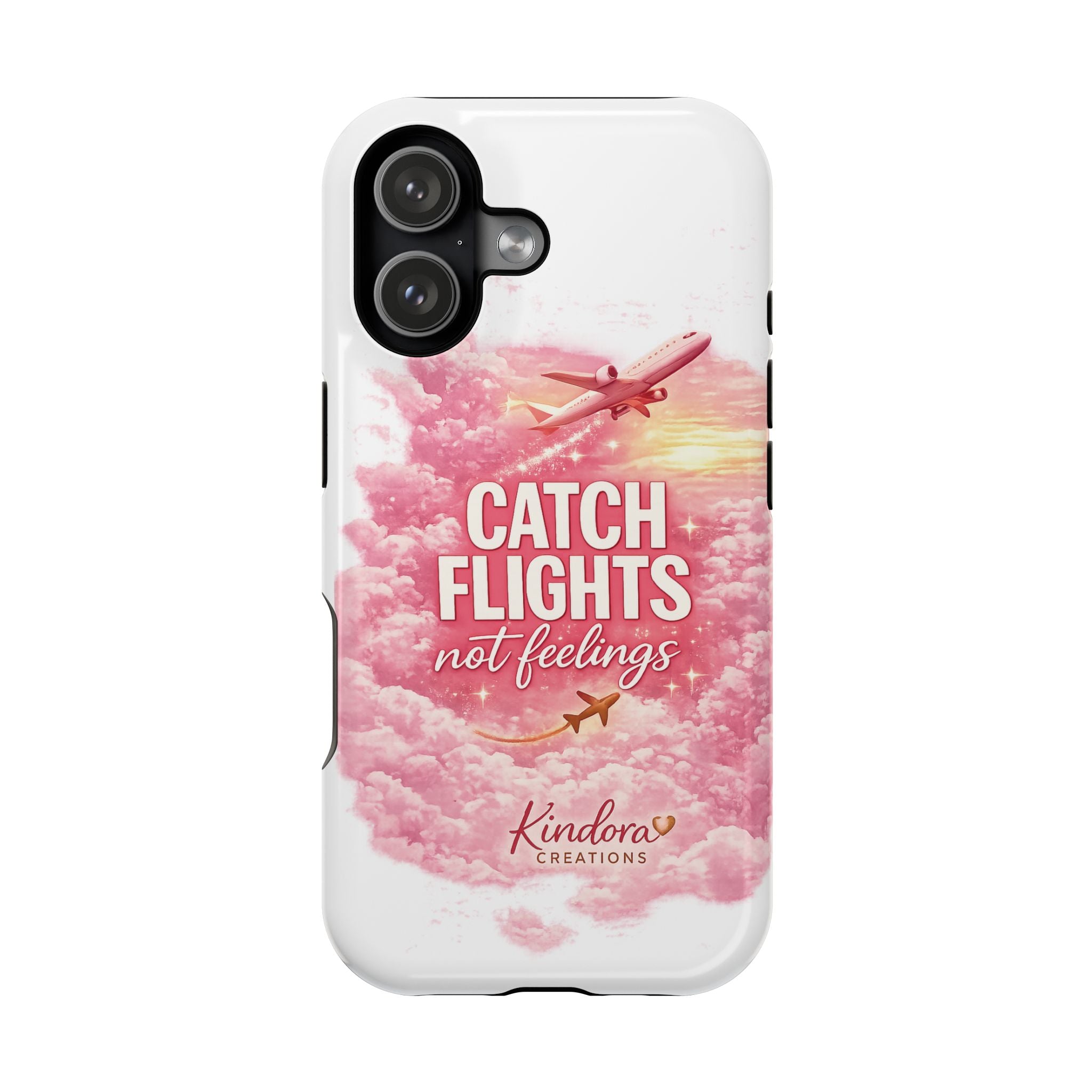 iPhone Case — "Catch Flights Not Feelings" Magnetic Impact-Resistant Travel Phone Case