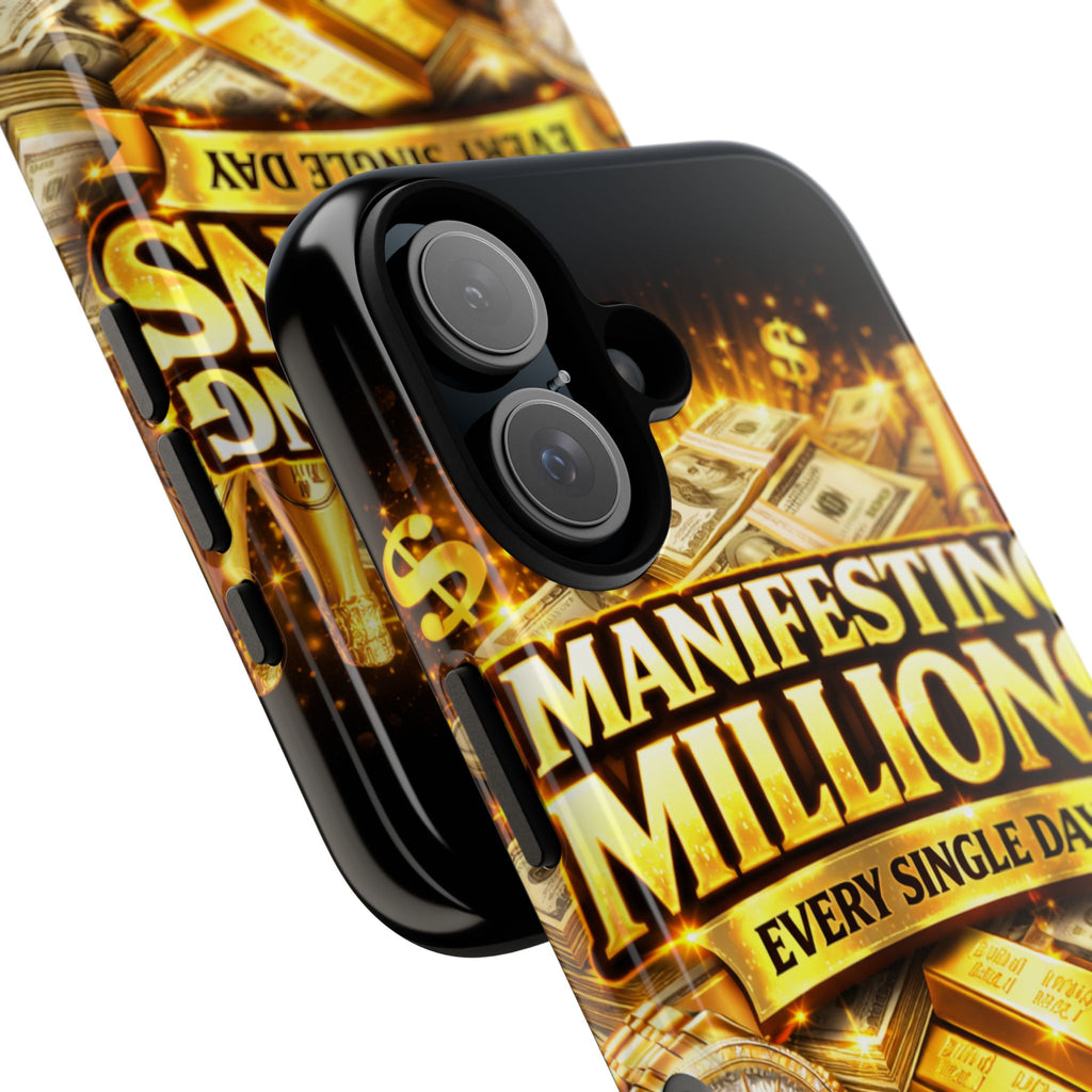 Phone Case - "Manifesting Millions Every Single Day" Motivational Money Design