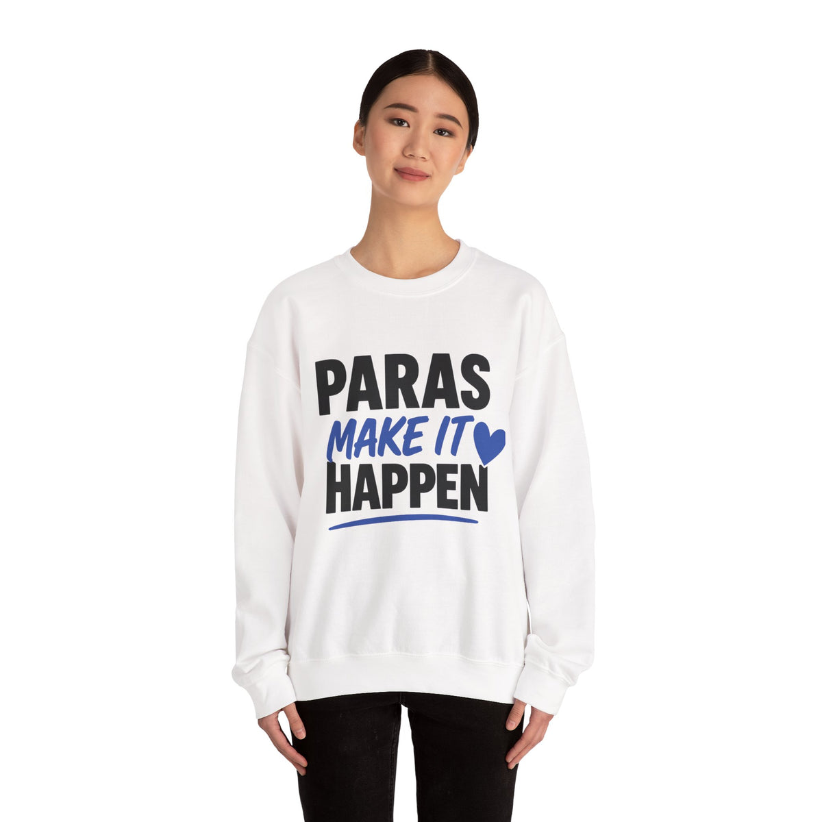Crewneck Sweatshirt - "Paras Make It Happen" Front + Philippians 4:13 Back Christian Motivational Pullover