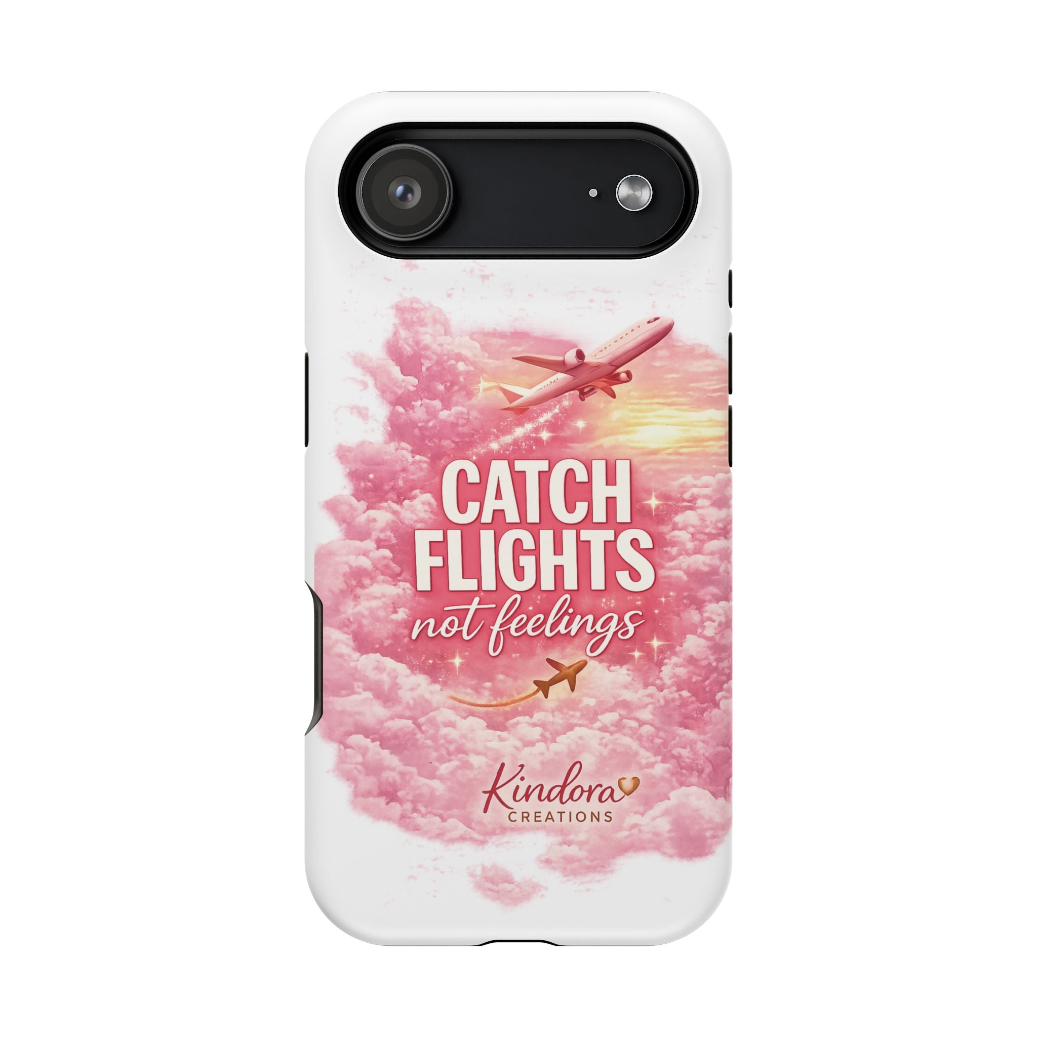 iPhone Case — "Catch Flights Not Feelings" Magnetic Impact-Resistant Travel Phone Case