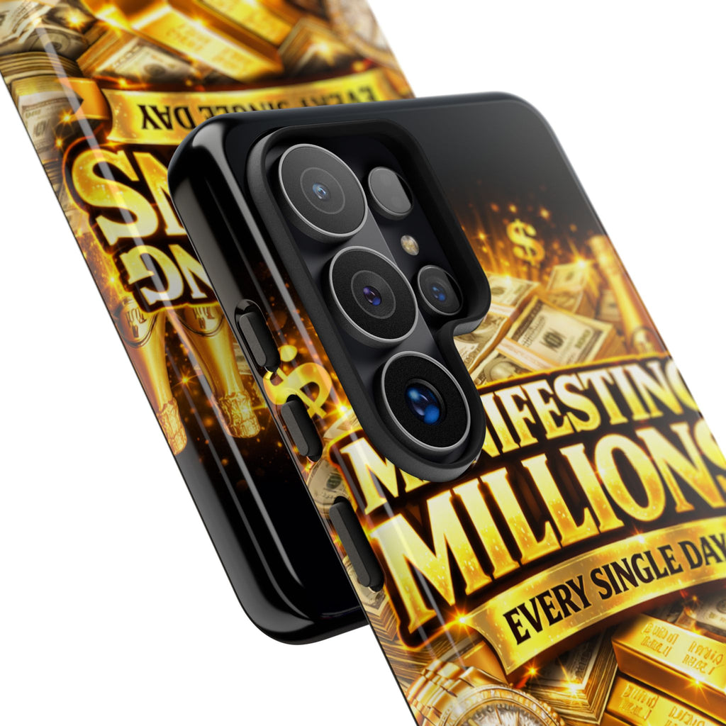 Phone Case - "Manifesting Millions Every Single Day" Motivational Money Design
