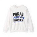 Crewneck Sweatshirt - "Paras Make It Happen" Front + Philippians 4:13 Back Christian Motivational Pullover