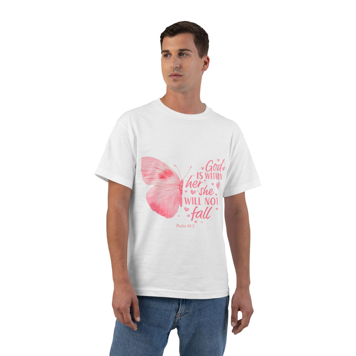 Inspirational Christian T-Shirt — "God Is With Her; She Will Not Fall" (Pink Butterfly)