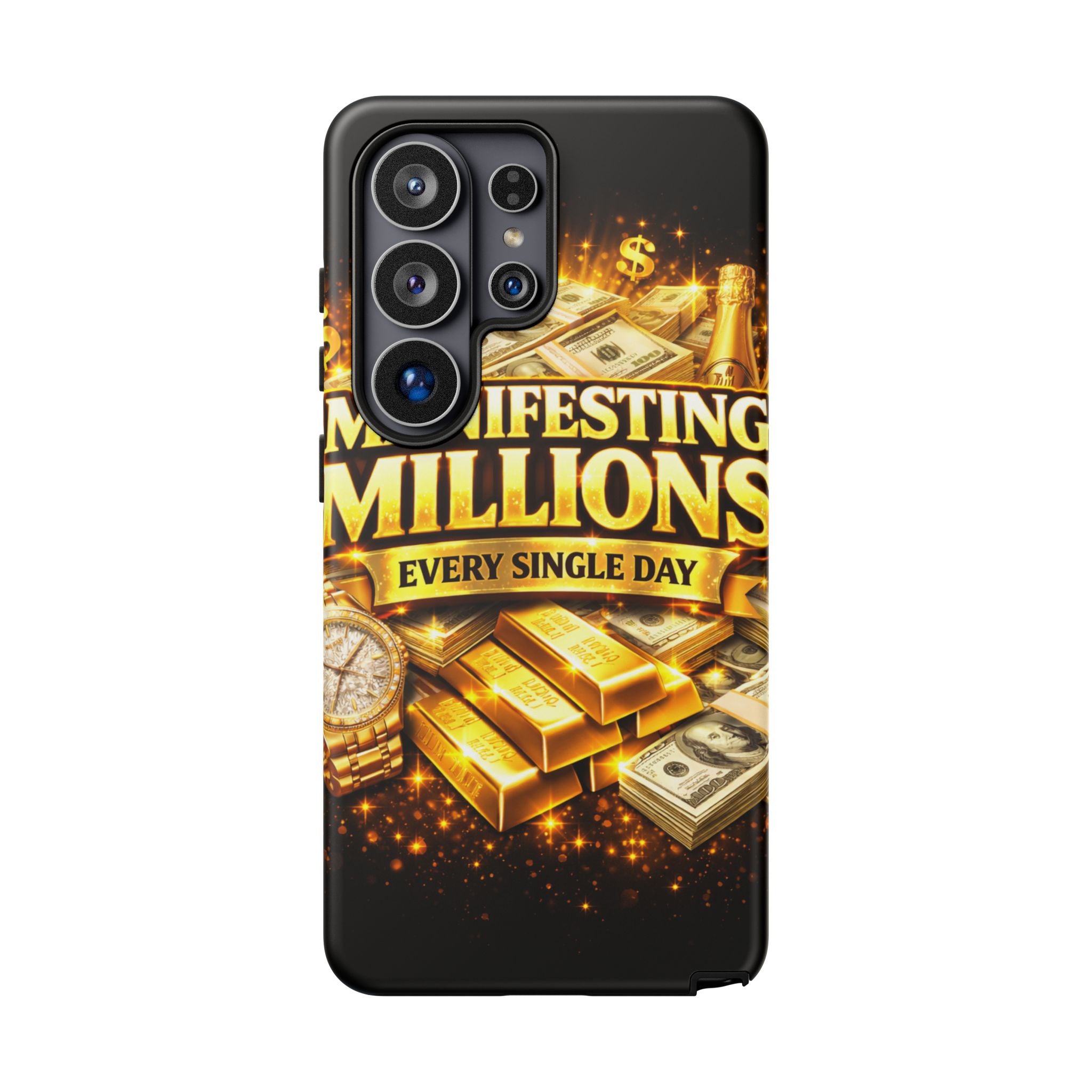Phone Case - "Manifesting Millions Every Single Day" Motivational Money Design