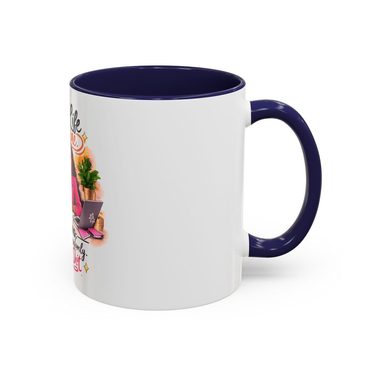 Create the Life You Imagine Coffee Mug — "Warning: May Start Randomly Designing Shit"