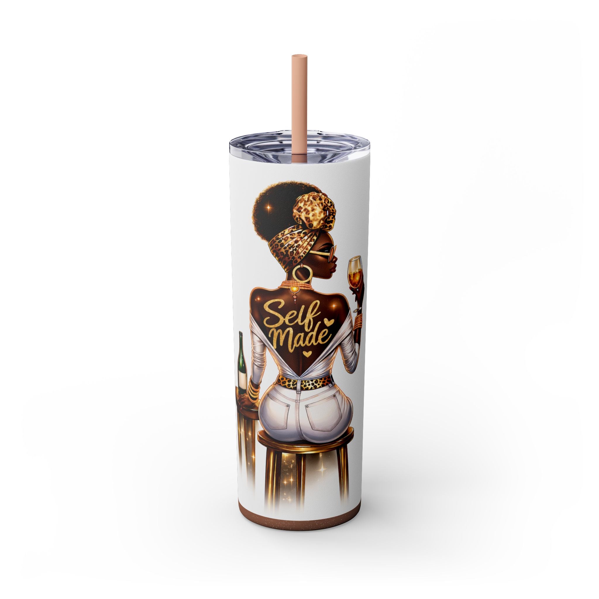 Skinny Tumbler - "Self Made" Afrocentric Woman Wine Glass Design, 20oz Straw Tumbler