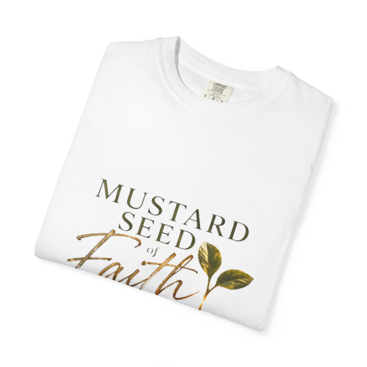 Mustard Seed of Faith T-Shirt — Inspirational Christian Scripture Tee (Matthew 17:20)